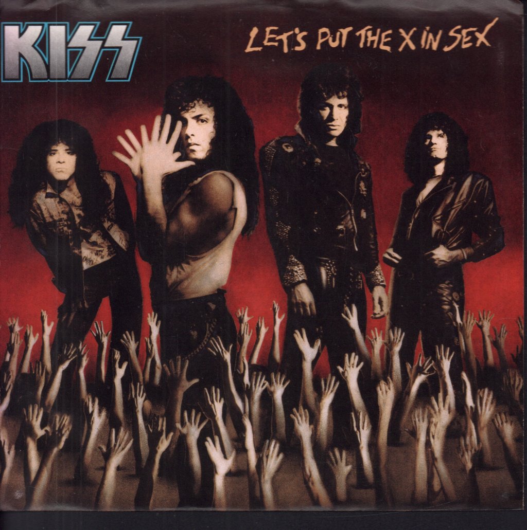 Kiss - Let's Put The X In Sex - 7 Inch
