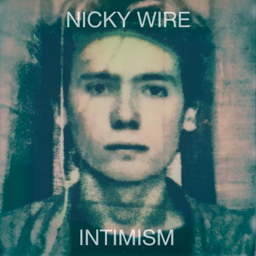 Nicky Wire - Intimism - Lp