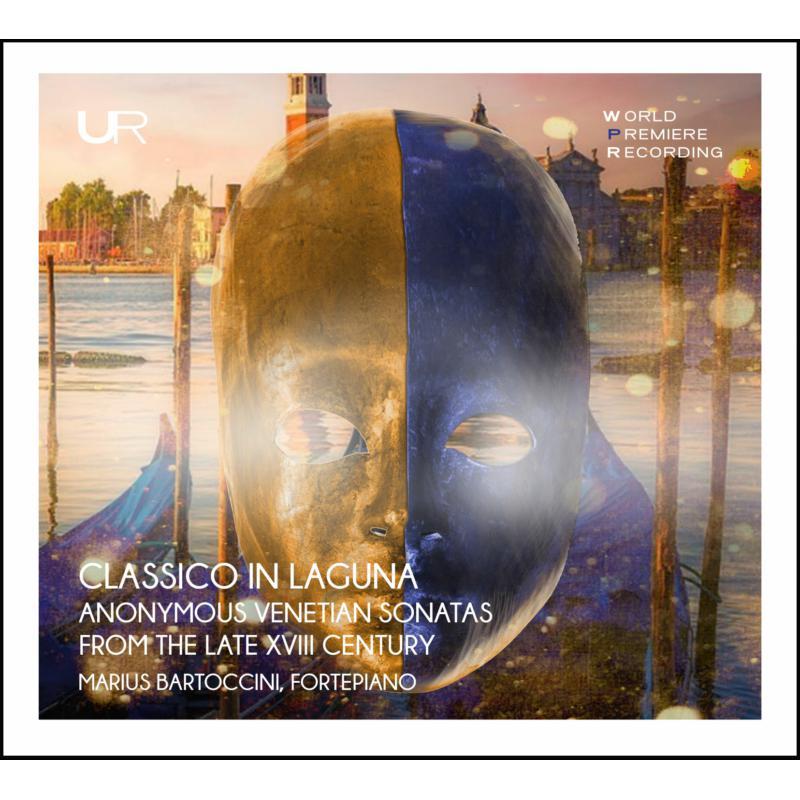 Marius Bartoccini - Classico In Laguna: Anonymous Venetian Sonatas From the Late Xviii Century - Cd
