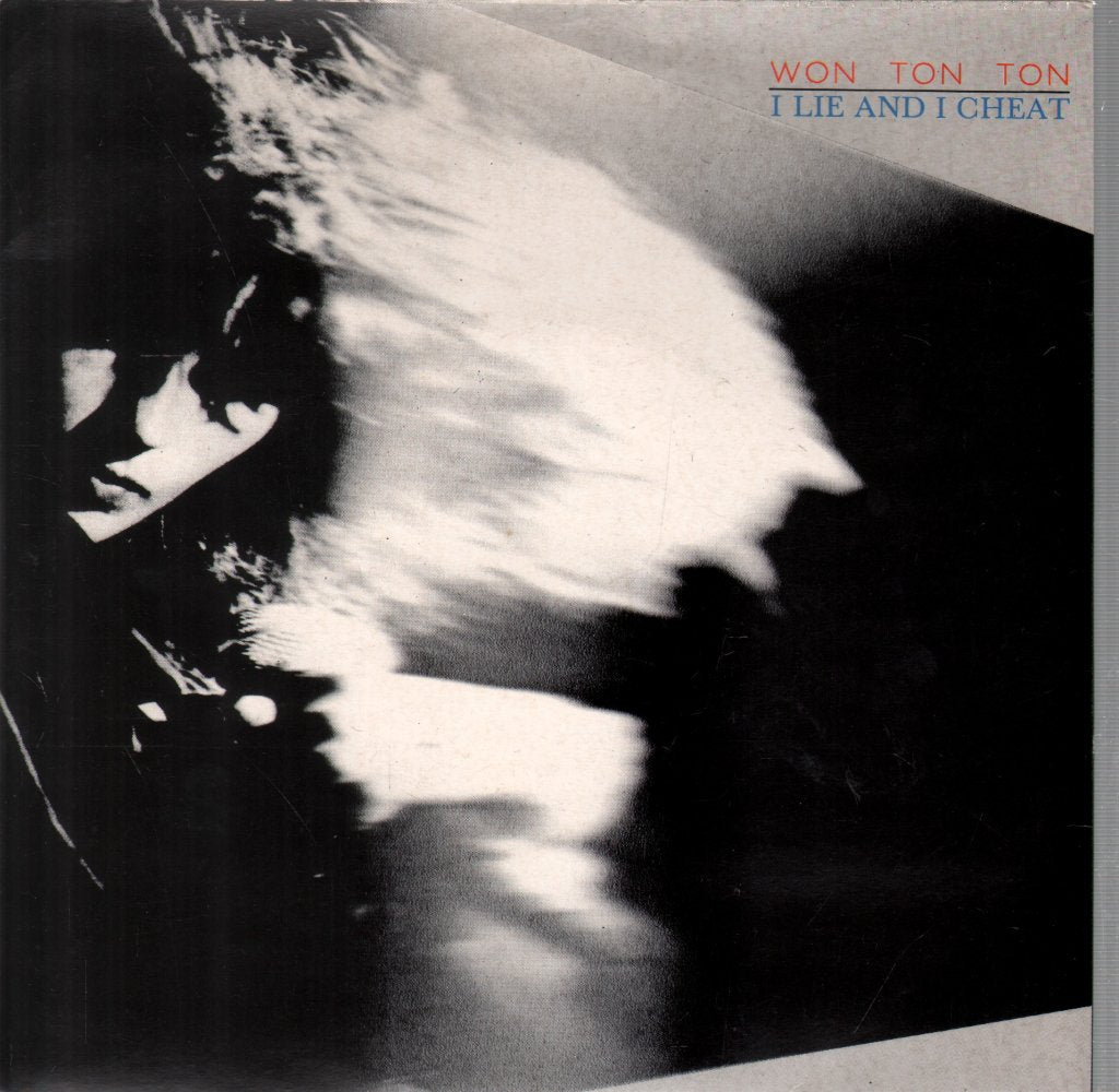 Won Ton Ton - I Lie And I Cheat - 7 Inch