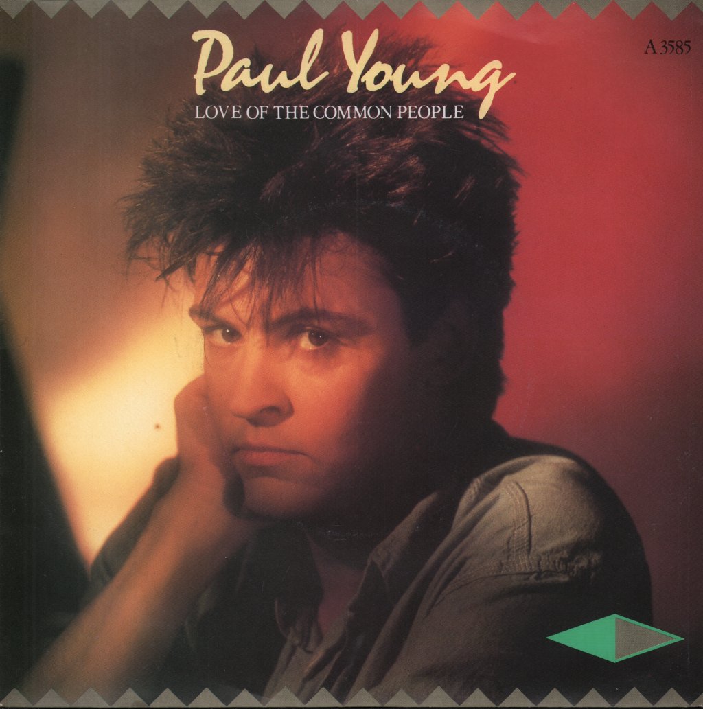 Paul Young - Love Of The Common People - 7 Inch