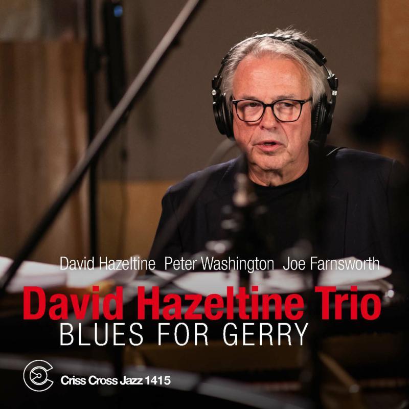David Hazeltine - Blues For Gerry - Cd