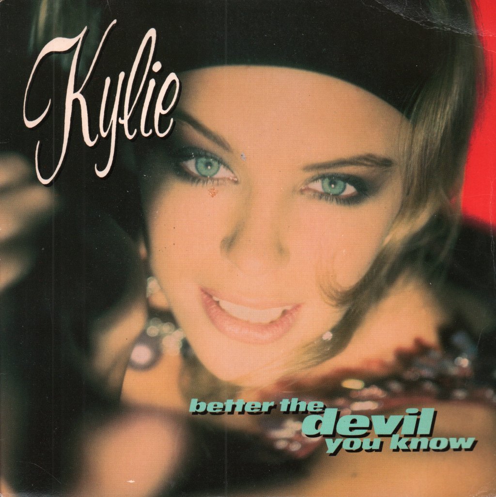 Kylie Minogue - Better The Devil You Know - 7 Inch
