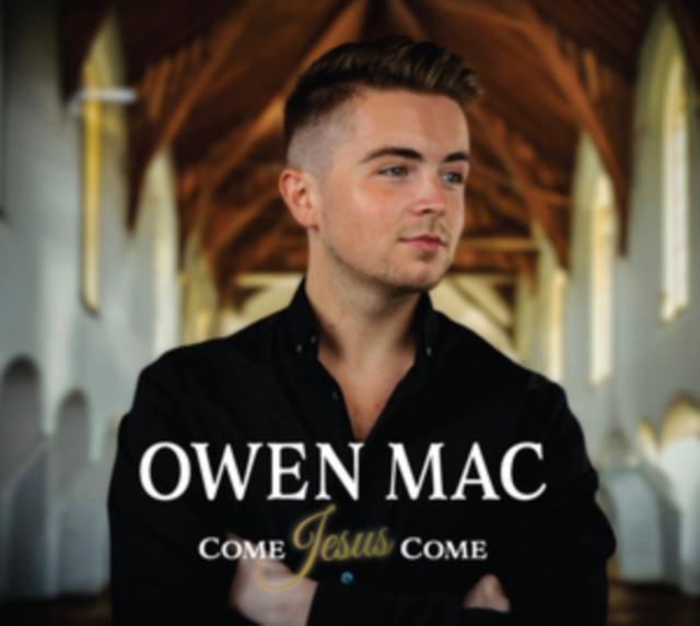Owen Mac - Come Jesus Come - Cd