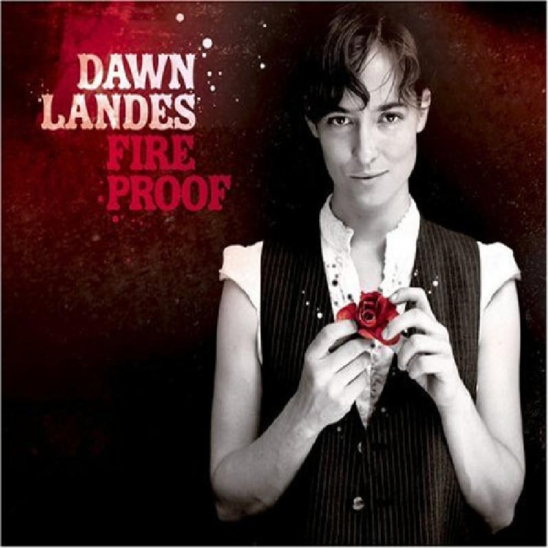 Dawn Landes - Fireproof - Cd