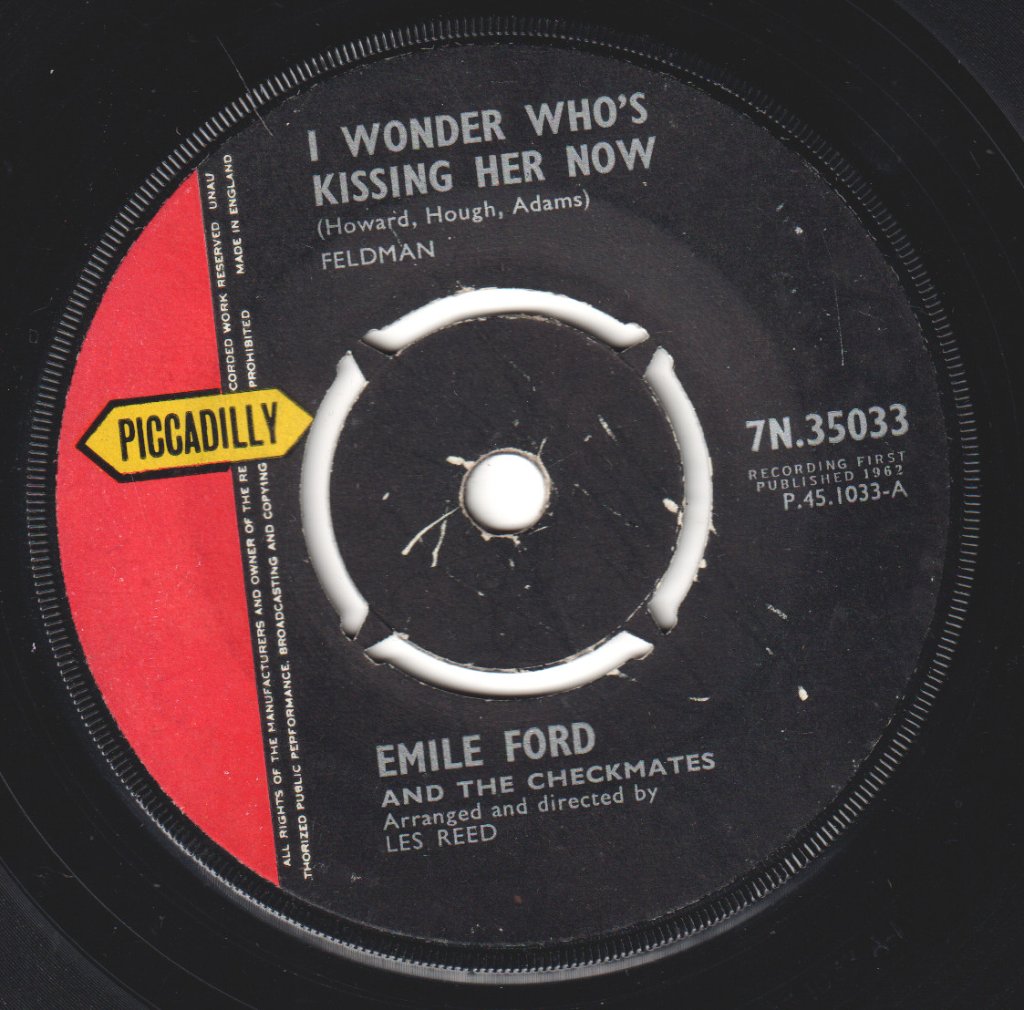 Emile Ford - I Wonder Who's Kissing Her Now - 7 Inch