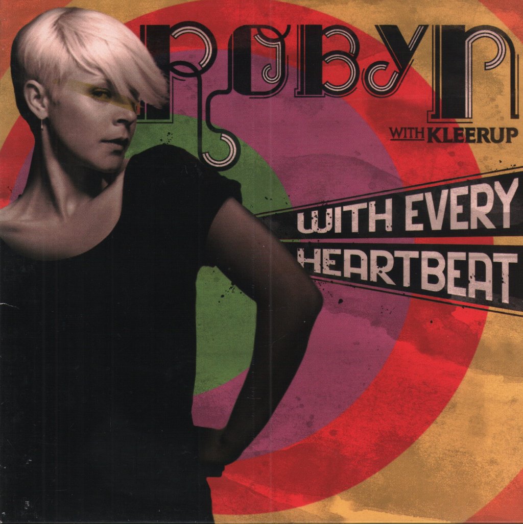 Robyn - With Every Heartbeat - 7 Inch