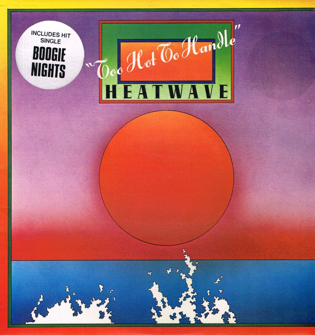 Heatwave - Too Hot To Handle - Lp