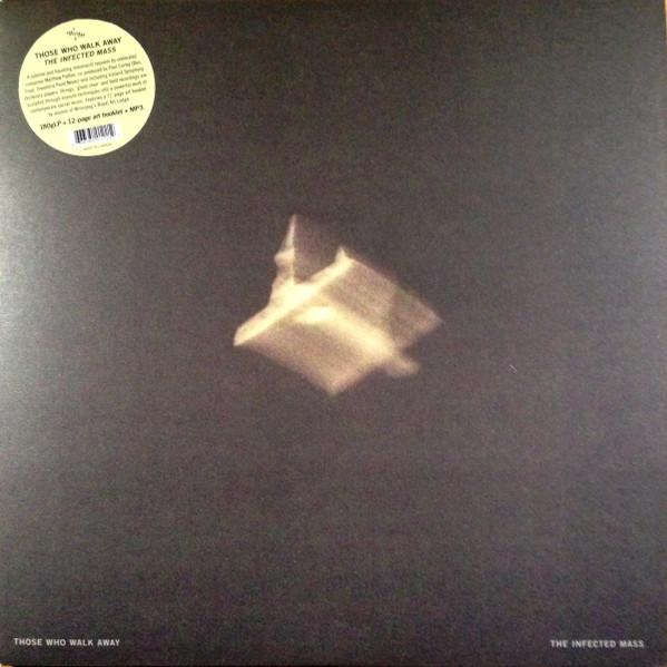 Those Who Walk Away - Infected Mass - Lp