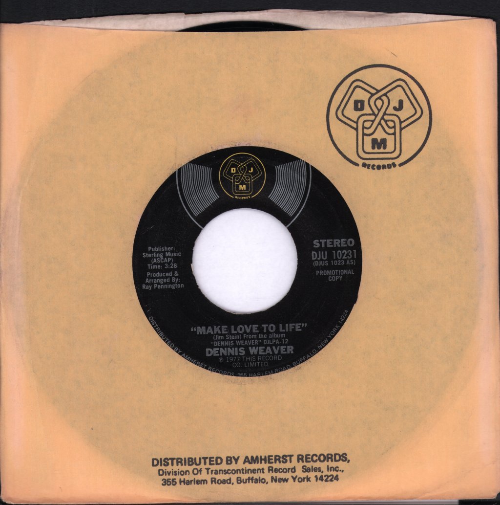 Dennis Weaver - Make Love To Life - 7 Inch