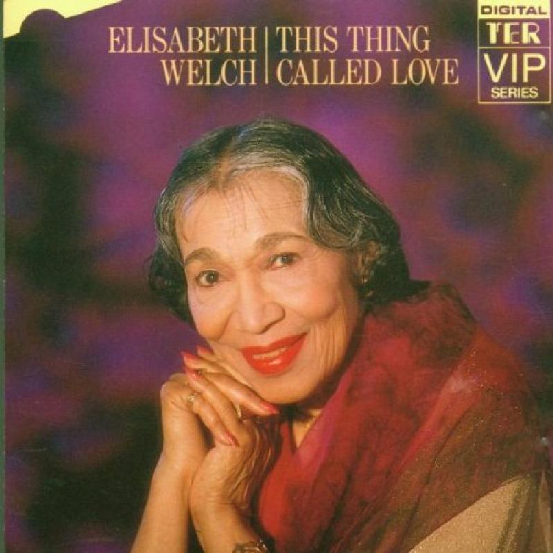 Elisabeth Welch - Elisabeth Welch This Thing Called Love - Cd