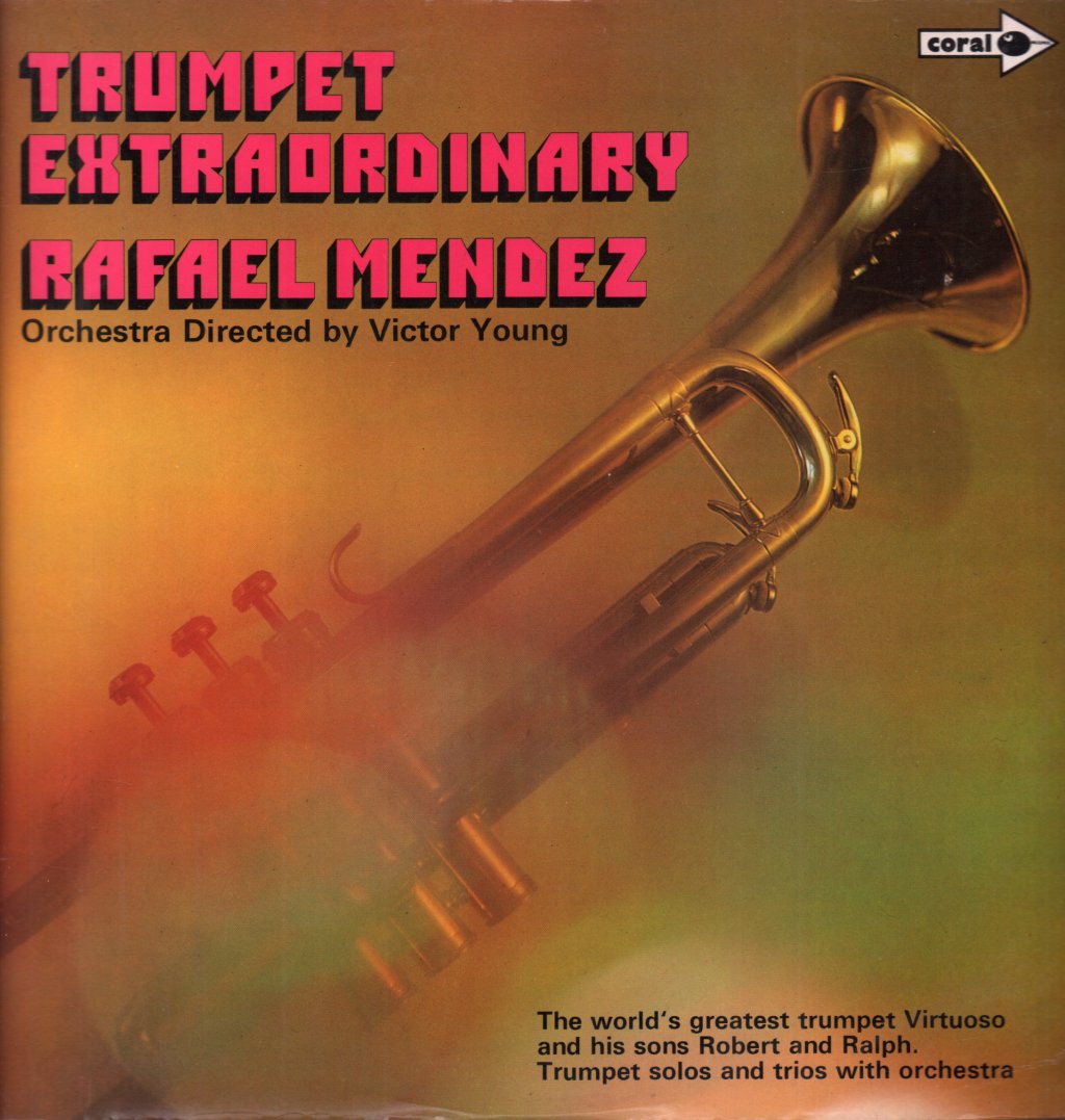 Rafael Mendez - Trumpet Extraordinary - Lp