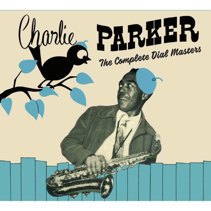 Charlie Parker - Complete Dial Masters - Double Cd