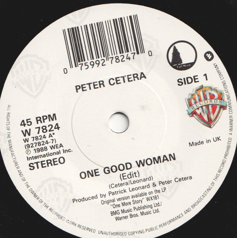 Peter Cetera - One Good Woman - 7 Inch