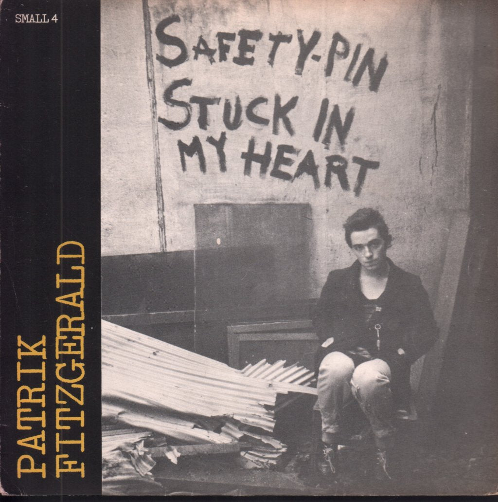 Patrik Fitzgerald - Safety Pin Stuck In My Heart - 7 Inch
