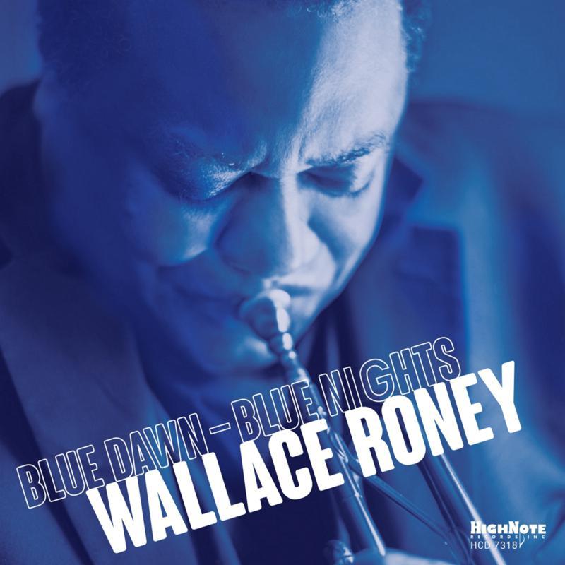 Wallace Roney - Blue Dawn-Blue Nights - Cd