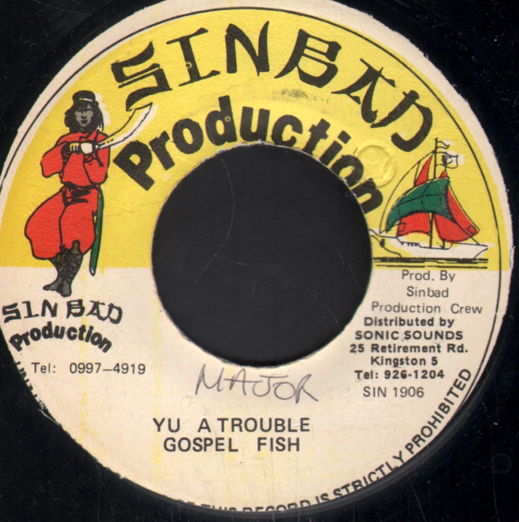Gospel Fish - Yu A Trouble - 7 Inch