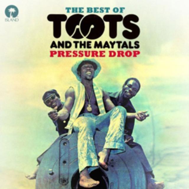 Toots And The Maytals - Pressure Drop - the Best of Toots and the Maytals - Cd