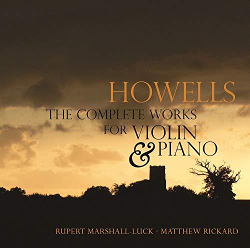 Herbert Howells - Complete Music For Violin & Piano - Double Cd