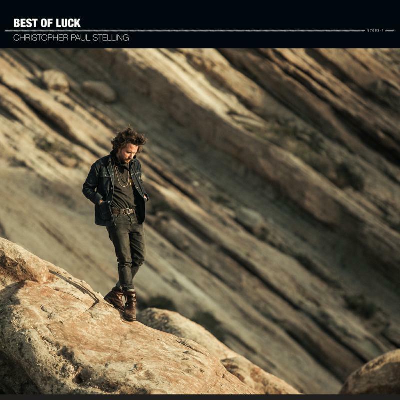 Christopher Paul Stelling - Best of Luck - Lp