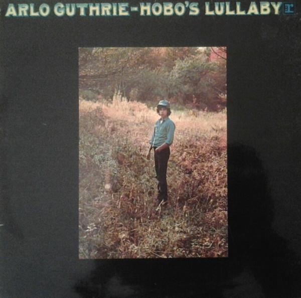 Arlo Guthrie - Hobo's Lullaby - Lp