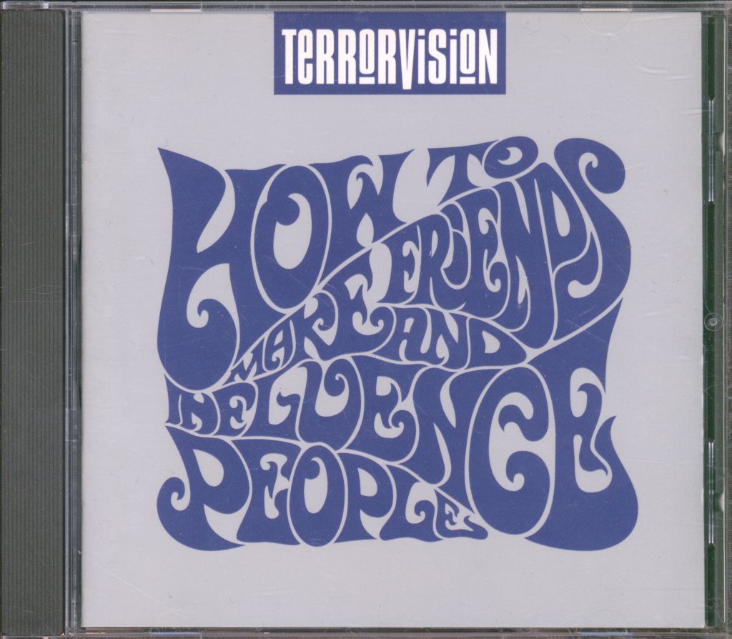 Terrorvision - How To Make Friends And Influence People - Cd