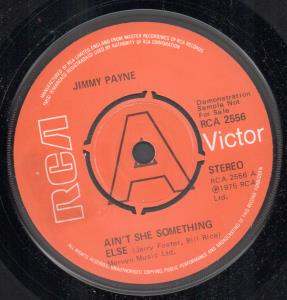 Jimmy Payne - Ain't She Something Else - 7 Inch