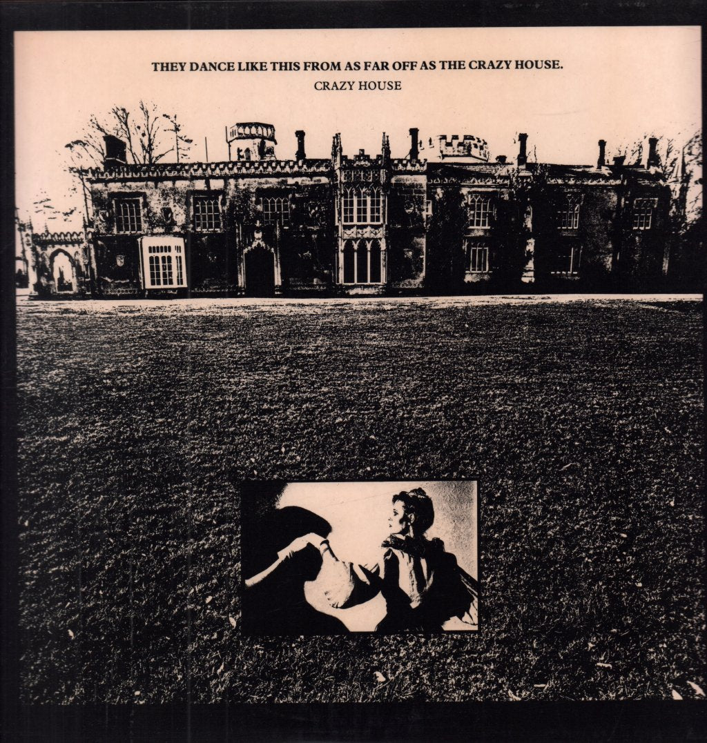 Crazy House - They Dance Like This From As Far Off As The Crazy House - Lp
