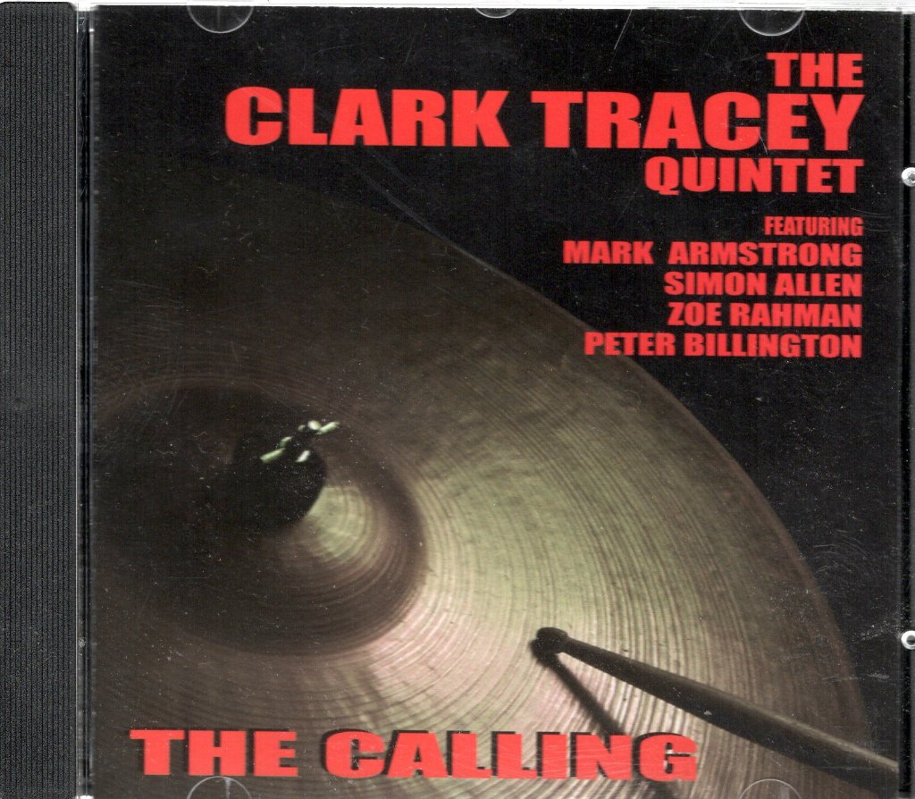 Clark Tracey Quintet - Calling - Cd