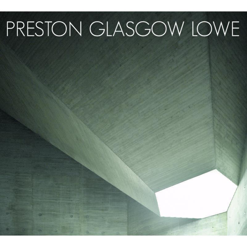 Preston Glasgow Lowe - Preston Glasgow Lowe - Cd