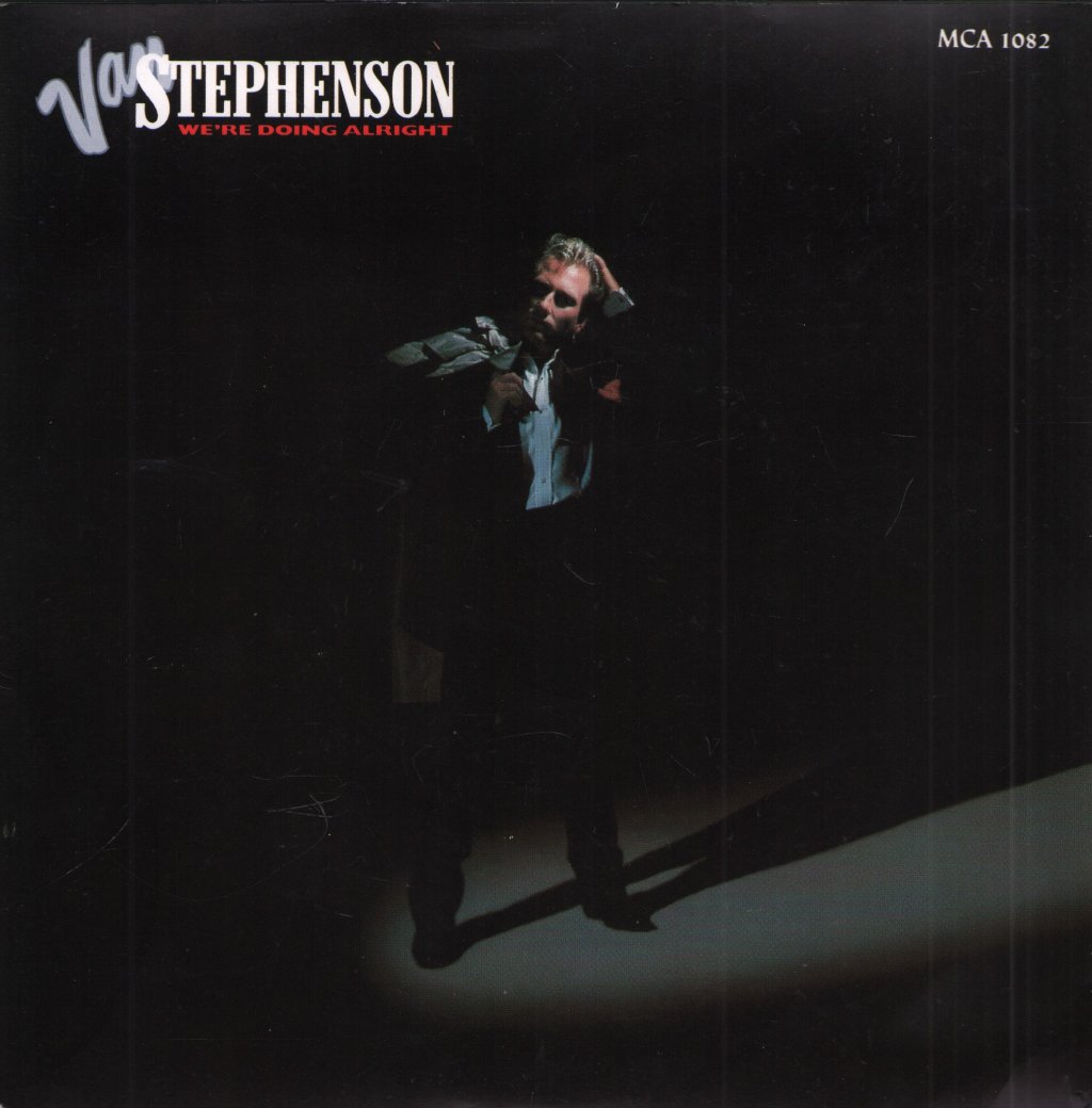 Van Stephenson - We're Doing Alright - 7 Inch