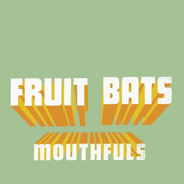 Fruit Bats - Mouthfuls - Lp