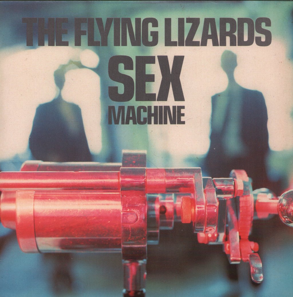 Flying Lizards - Sex Machine - 7 Inch