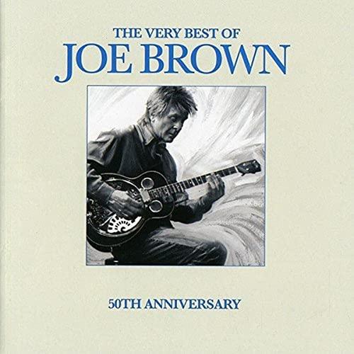 Joe Brown - Very Best of Joe Brown: 50th Anniversary - Cd