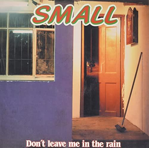 Small - Don't Leave Me In the Rain - Lp