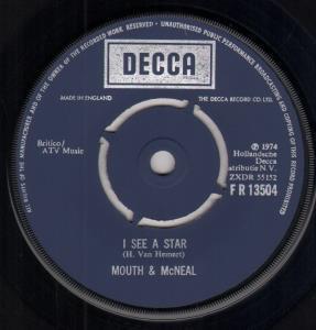 Mouth And Mcneal - I See A Star - 7 Inch