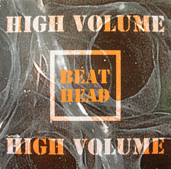 beathead - High Volume - 12 Inch