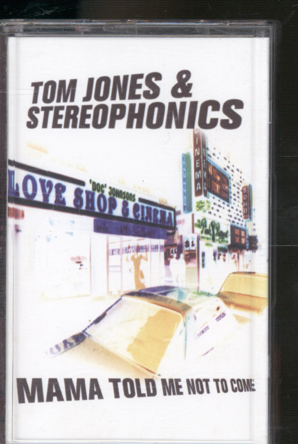 Tom Jones And Stereophonics - Mama Told Me Not To Come - Cassette