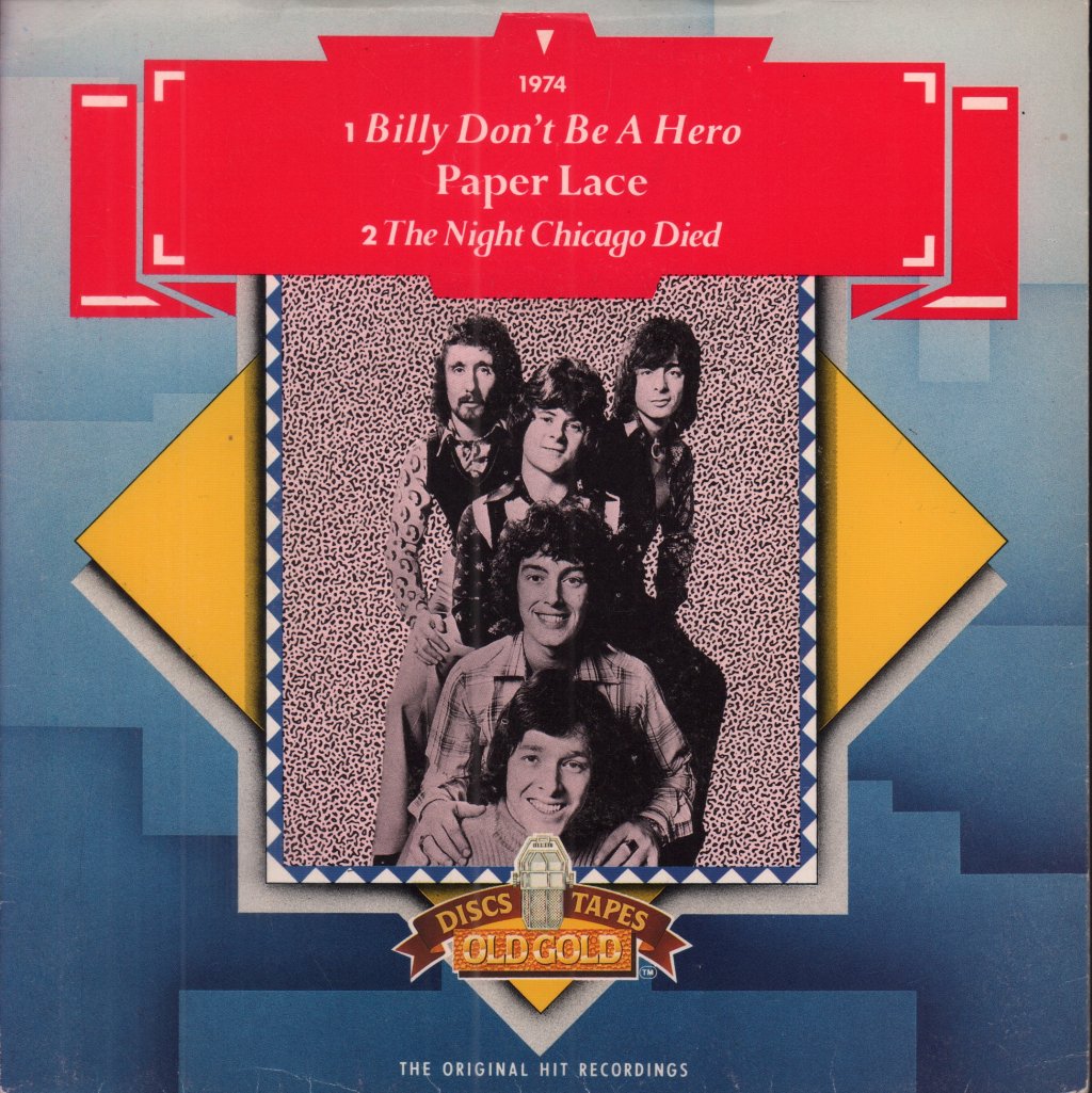 Paper Lace - Billy Don't Be A Hero - 7 Inch
