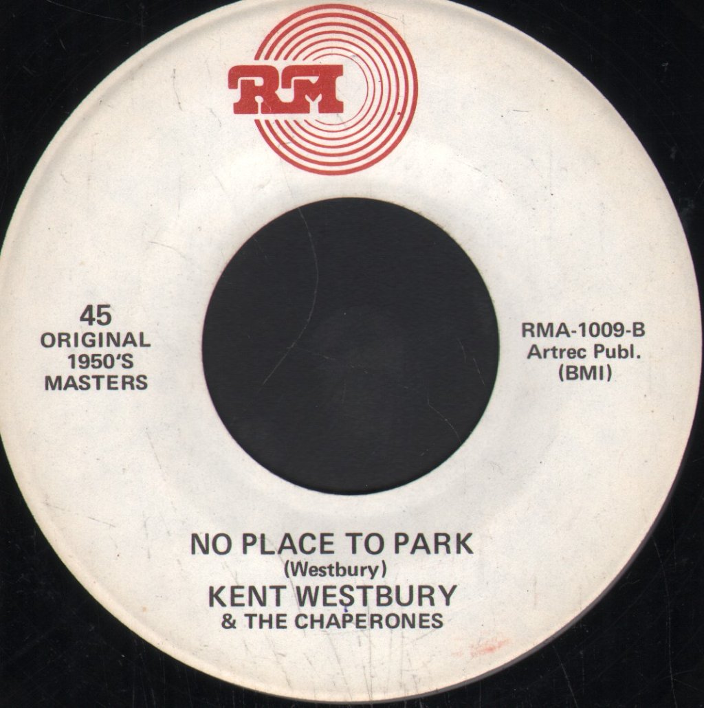 Kent Westbury And The Chaperones - My Baby Don't Rock Me - 7 Inch