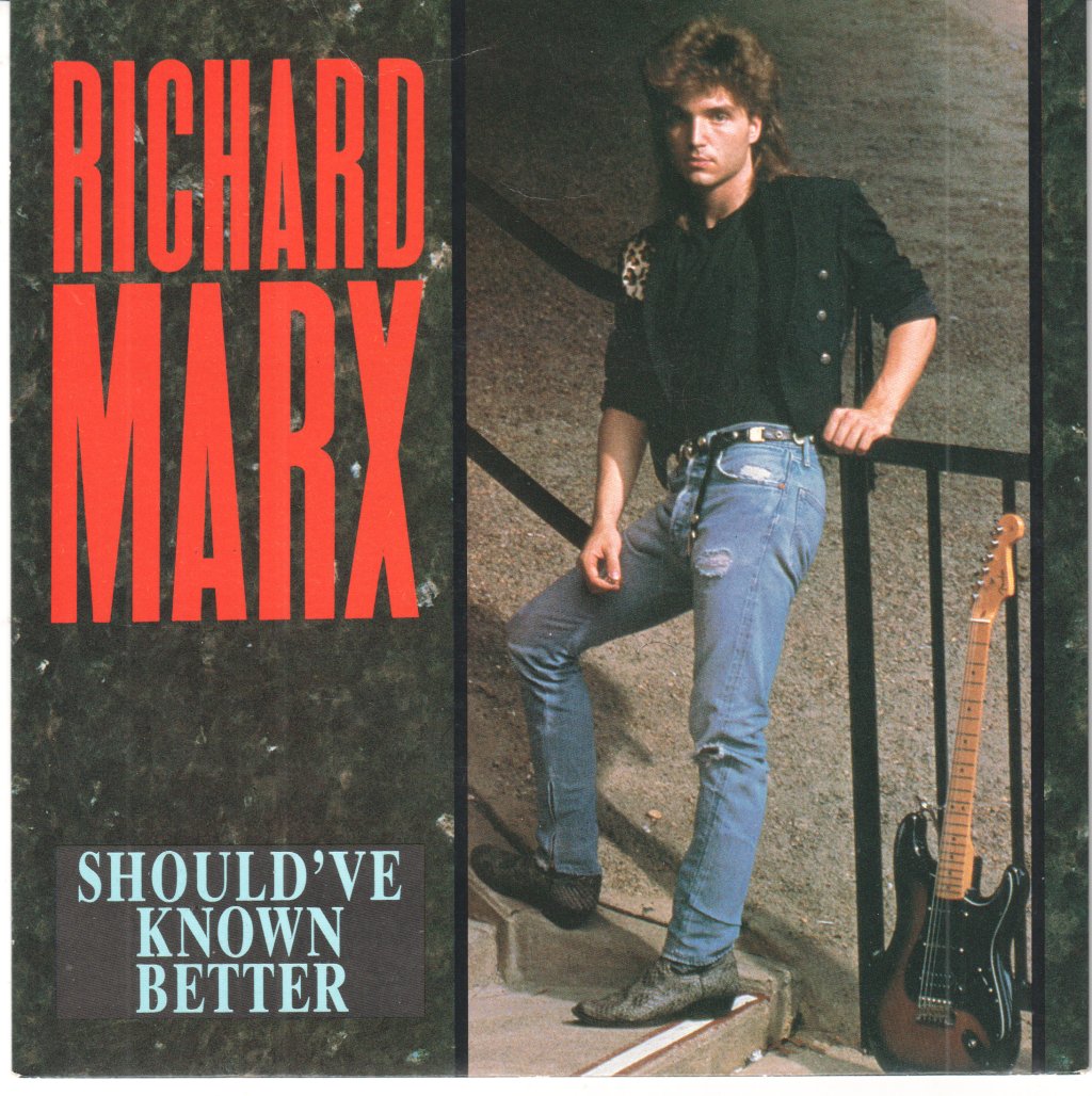 Richard Marx - Should've Known Better - 7 Inch
