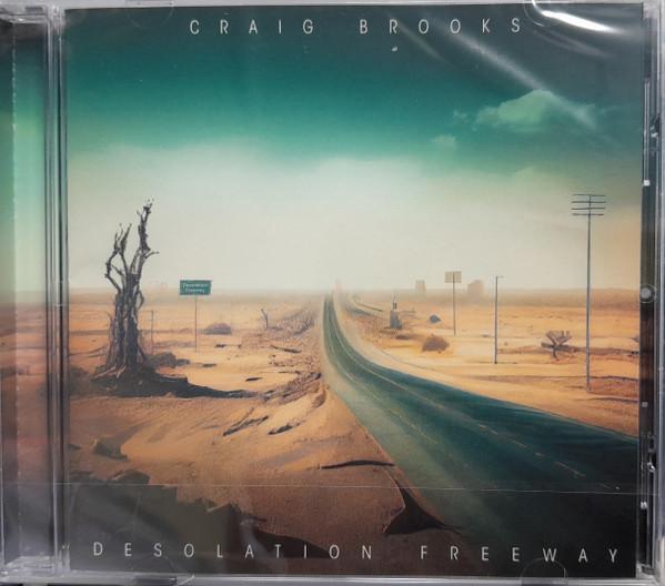 Craig Brooks - Desolation Freeway - Cd