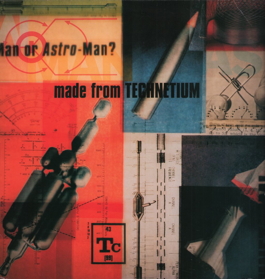 Man Or Astro-Man? - Made From Technetium - Lp