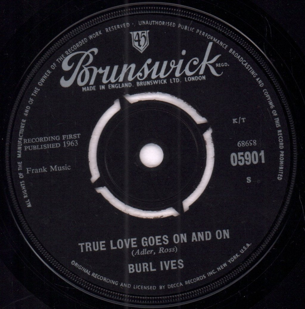 Burl Ives - True Loves Goes On And On - 7 Inch