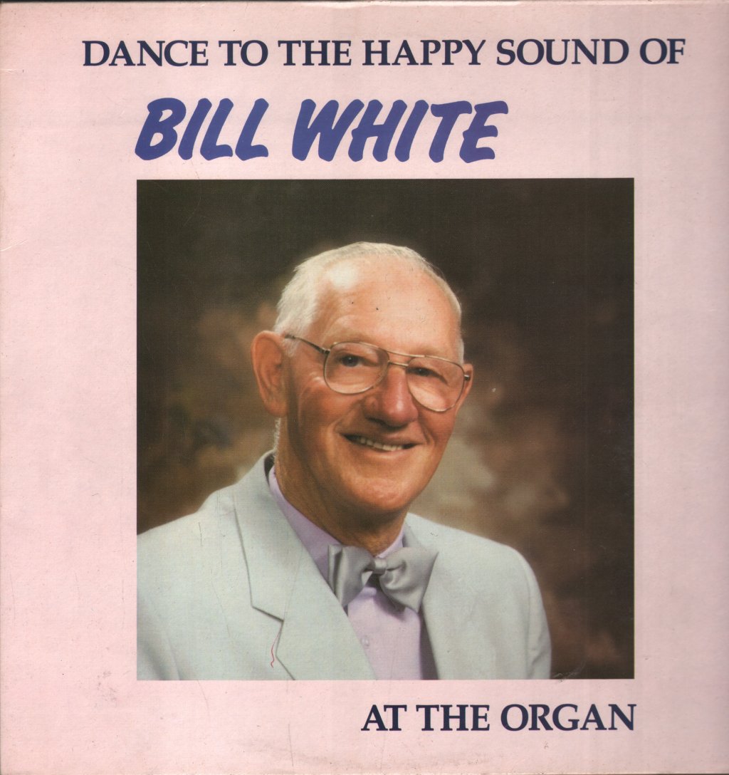 Bill White - Dance To The Happy Sound of Bill White - Lp