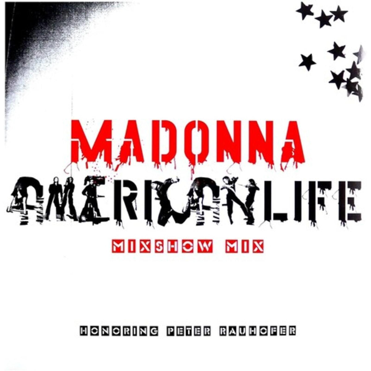 Madonna - American Life Mixshow Mix (In Memory of Peter Rauhofer) - Lp