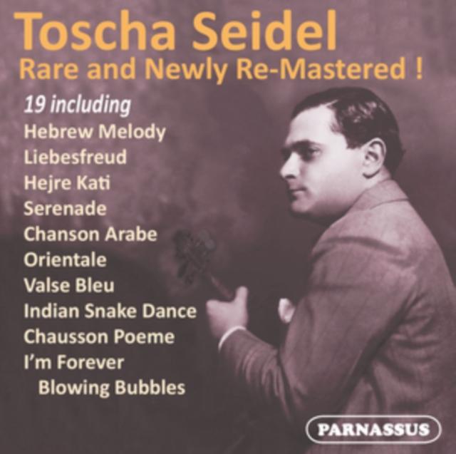 Toscha Seidel - Toscha Seidel: Rare and Newly Remastered! - Cd