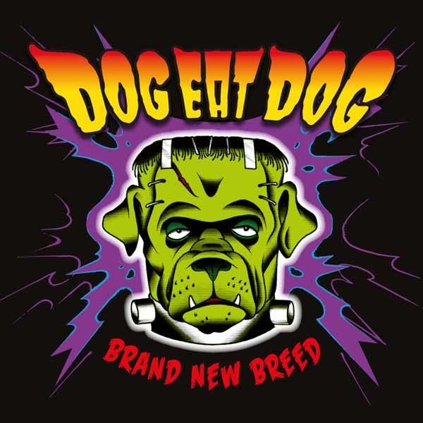 Dog Eat Dog - Brand New Breed - Cd