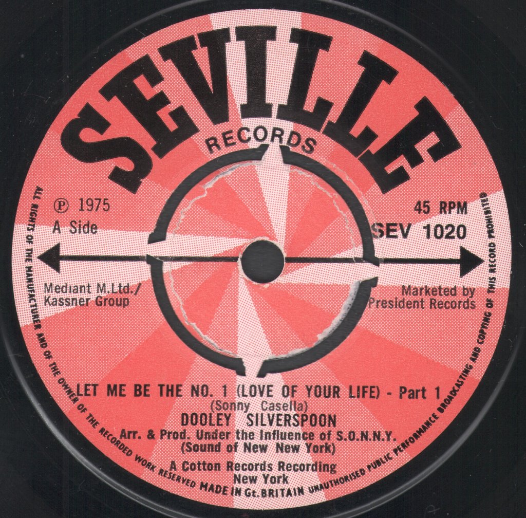 Dooley Silverspoon - Let Me Be The No. 1 Love Of Your Life - 7 Inch