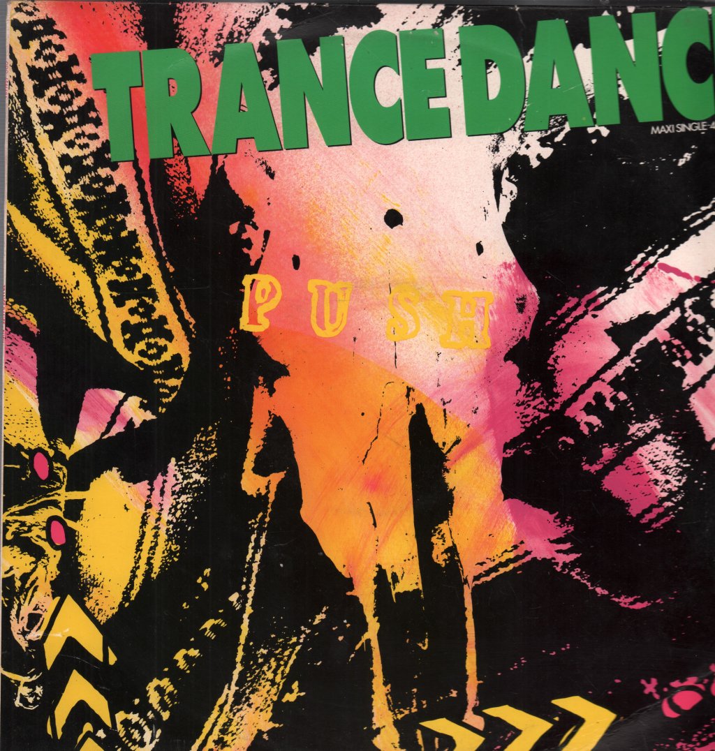 Trance Dance - Push - 12 Inch
